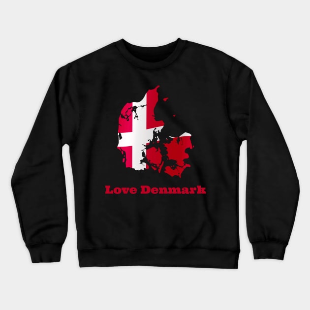 Love Denmark Crewneck Sweatshirt by eden1472